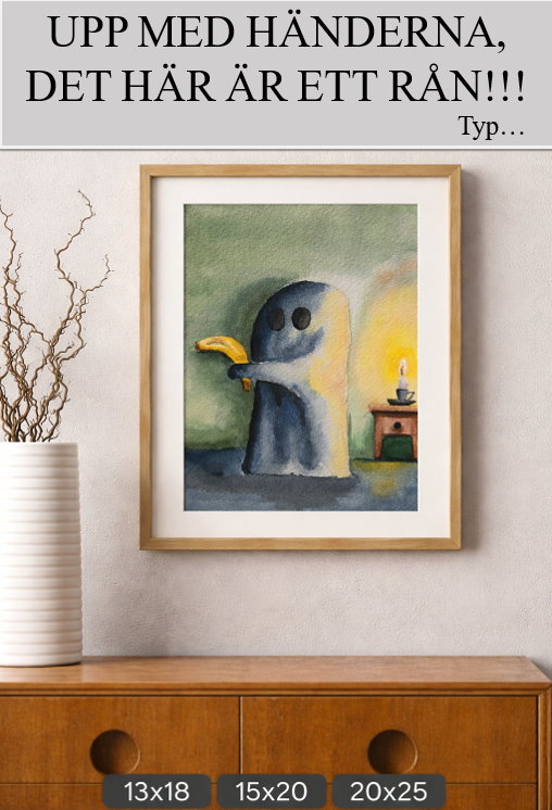 Har du också posters som aldrig kommer upp på väggen?